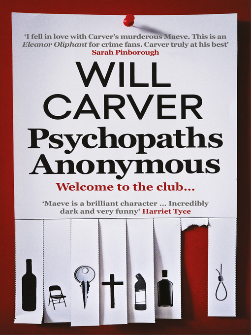 Title details for Psychopaths Anonymous by Will Carver - Available